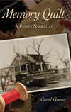 Cover - Memory Quilt: A Family Narrative by Carol Grever