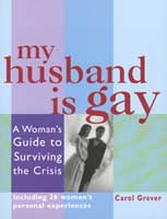 Cover of Carol Grever's book My Husband is Gay